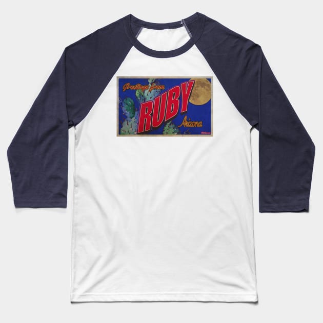 Greetings from Ruby, Arizona Baseball T-Shirt by Nuttshaw Studios